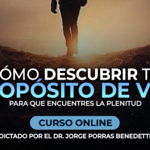 Curso Online “Cómo Descubrir Tu Propósito de Vida”