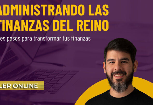 Taller online Administrando las finanzas del reino