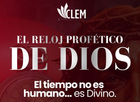 El Reloj Profético de Dios